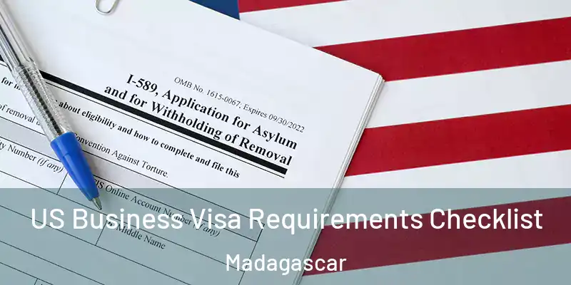  US Business Visa Requirements Checklist Madagascar
